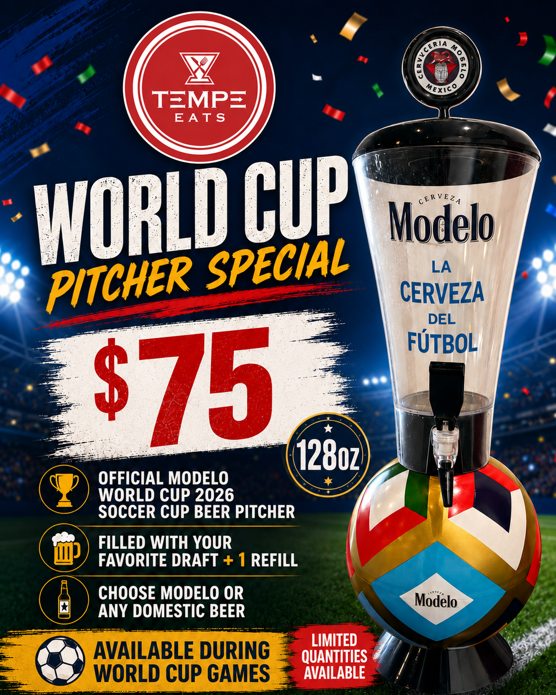 Modelo World Cup Pitcher Special - $75